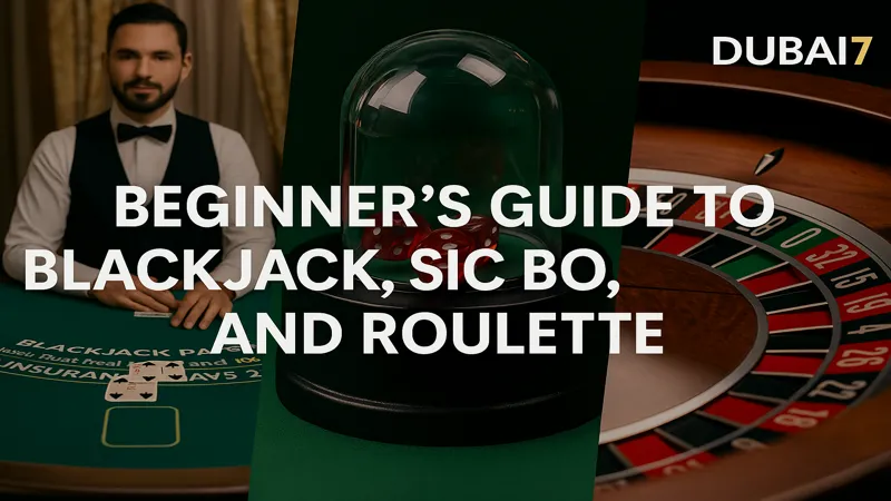 live_game_guide_blackjack_sicbo_roulette_dubai7